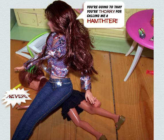 Somebody's going to get HURT!