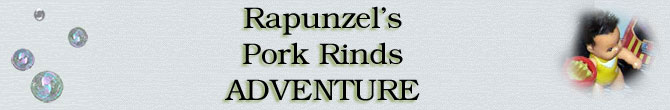 Rapunzel's Pork Rinds Adventure