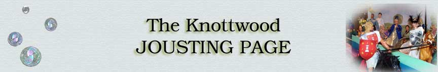 The Knottwood Jousting Page
