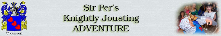 Sir Per's Knightly Jousting Adventure