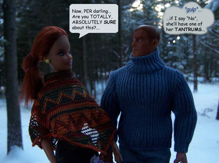 Uh... Per, hadn't you better THINK about this?...