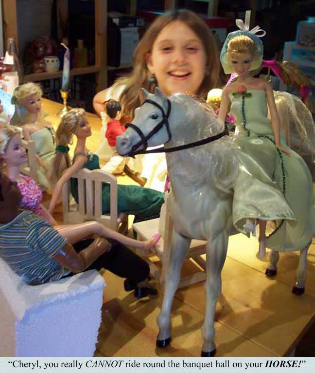 Cheryl, you CAN'T canter round a banquet hall on a HORSE!