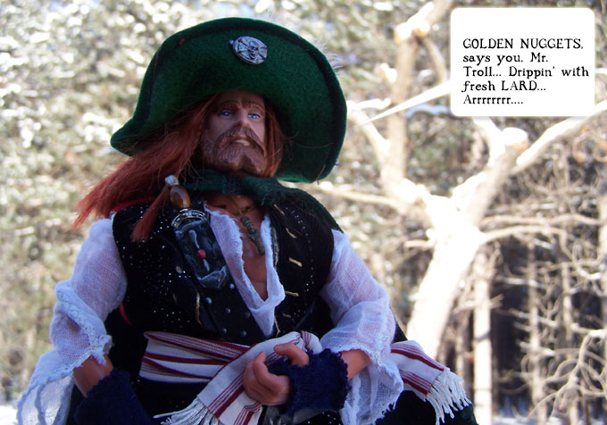 Not THOSE sort of golden nuggets, Captain Hambone!