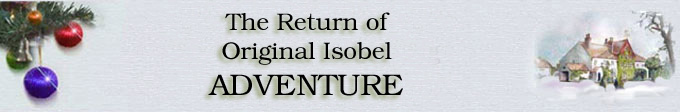 The Return of Original Isobel Adventure